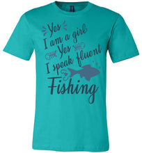 Load image into Gallery viewer, Women&#39;s Fishing T-shirt-Sportfishing gifts - Yes I am a girl who speaks fluent Fishing