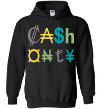 Load image into Gallery viewer, Cash Only Hoodie design 2