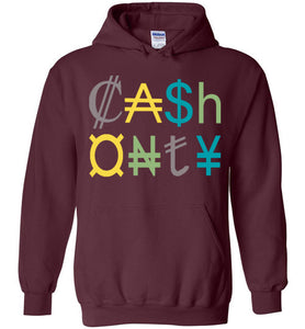 Cash Only Hoodie