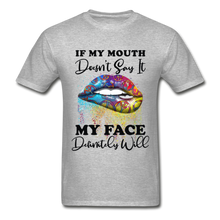 Load image into Gallery viewer, If my Mouth Doesn&#39;t Say It My Face Will- Hippie Lips Unisex  Gildan Ultra Cotton Adult T-Shirt - heather gray